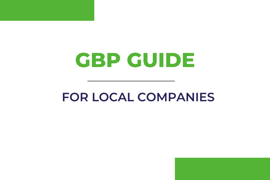 Google Business Profile (GBP) Guide for Local Companies